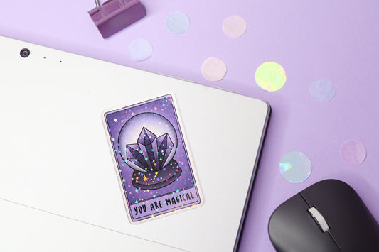 "You Are Magical" Holo Sticker